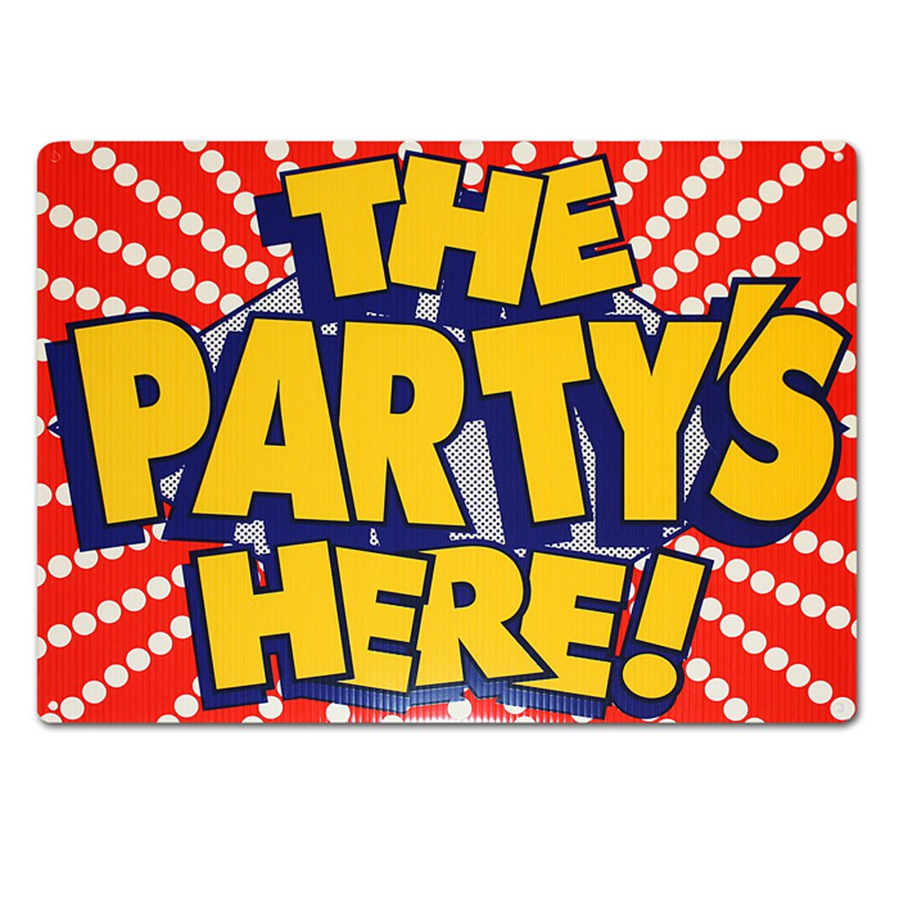 The Party's Here Corrugated Plastic Yard Sign